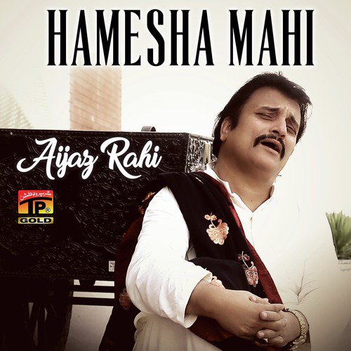 Hamesha Mahi by Aijaz Rahi - Download on PagalFree