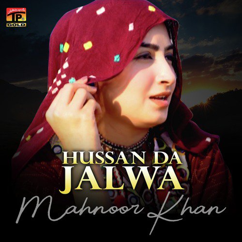Hussan Da Jalwa by Mahnoor Khan - Download on PagalFree