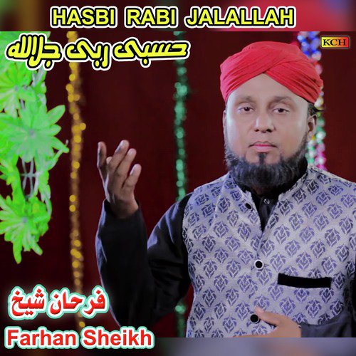 Hasbi Rabi Jalallah by Farhan Sheikh - Download on PagalFree