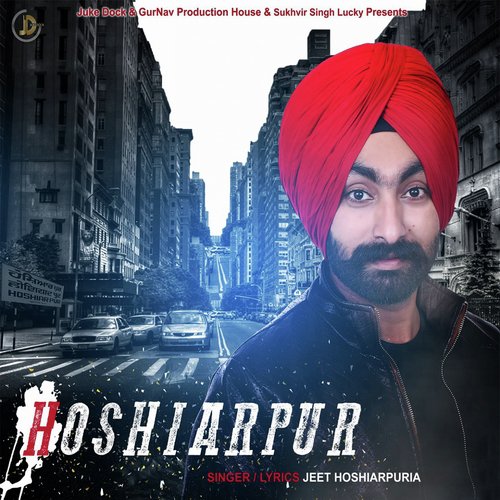 Hoshiarpur by Jeet Hoshiarpuria - Download on PagalFree