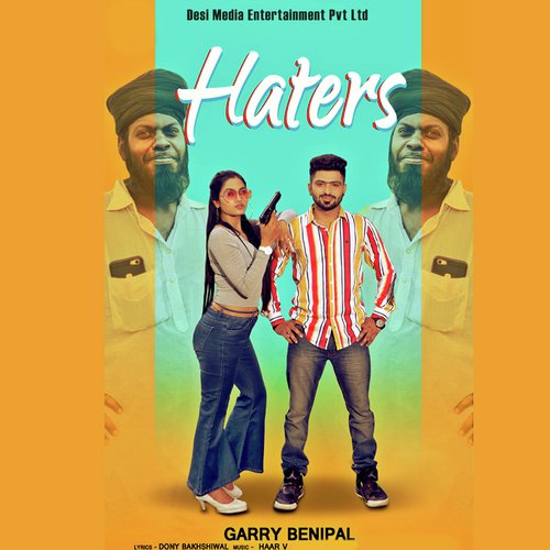 Haters by Garry Benipal - Download on PagalFree