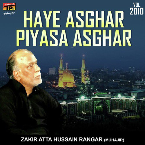Wich Sham Turri Di Haider Di by Zakir Atta Hussain Rangar (Muhajir) - Download on PagalFree