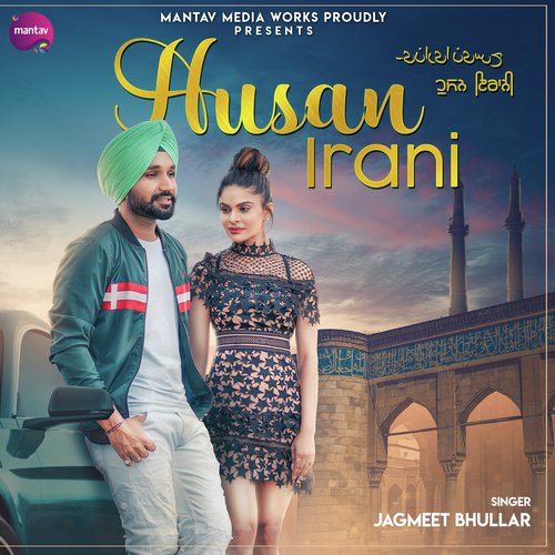 Husan Irani by Jagmeet Bhullar - Download on PagalFree