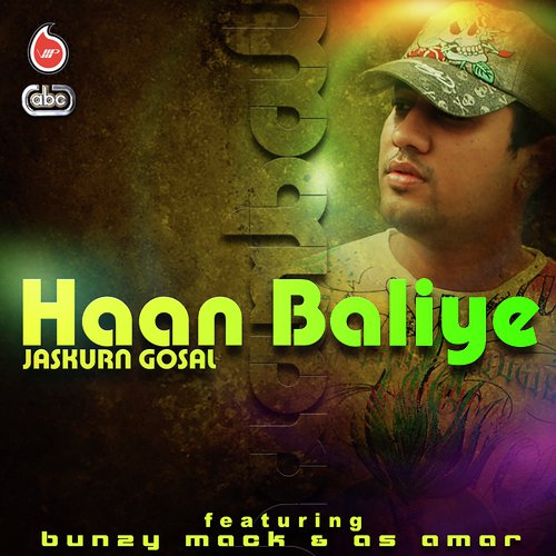 Haan Baliye by Jaskurn Gosal, Bunzy Mack amp A S Amar - Download on PagalFree
