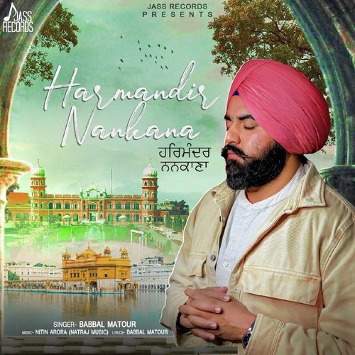 Harmandir Nankana by Babbal Matour - Download on PagalFree