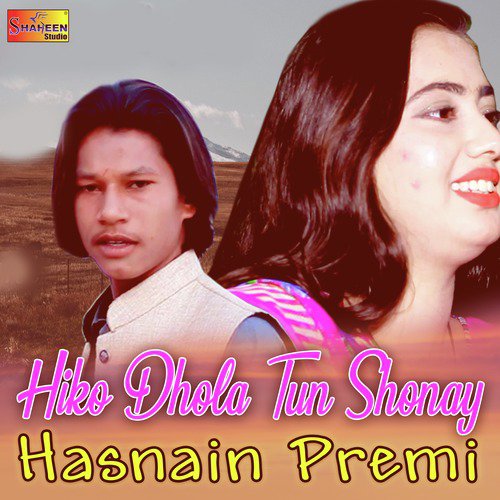 Hiko Dhola Tun Shonay by Hasnain Premi - Download on PagalFree