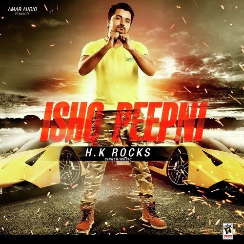 Ishq Peepni by Japhi Singh, Neetu Singh, H.K Rocks - Download on PagalFree