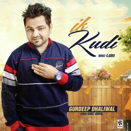 Ik Kudi by Gurdeep Dhaliwal - Download on PagalFree