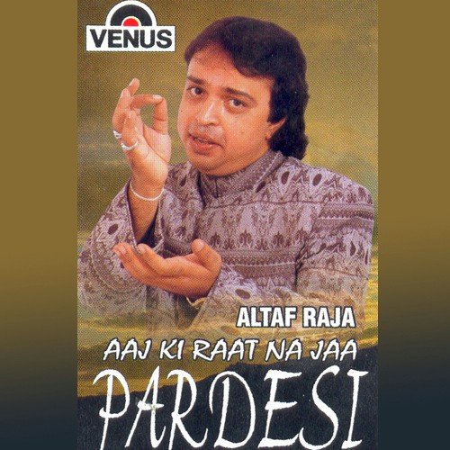 Tera Vada Jhutha Vada by Altaf Raja, Mohammad Tufail Niazi - Download on PagalFree