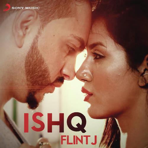 Ishq by Flint J - Download on PagalFree