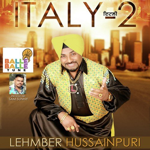Italy 2 by Lehmber Hussainpuri - Download on PagalFree