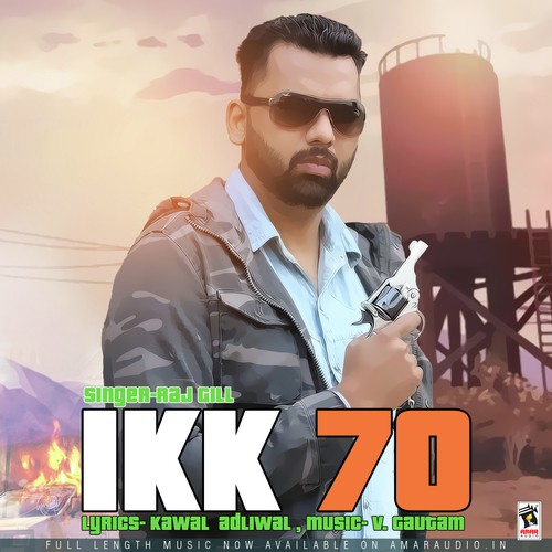 Ikk 70 by Raj Gill - Download on PagalFree