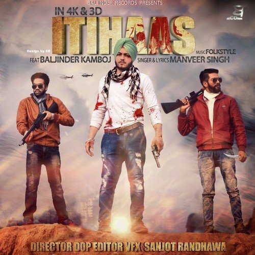 Itihaas (Feat. Baljinder Kamboj) by Manveer Singh, Baljinder Kamboj - Download on PagalFree