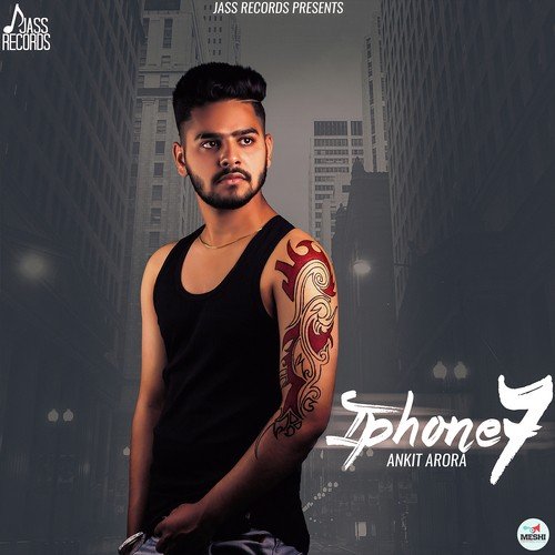 I Phone 7 by Ankit Arora - Download on PagalFree