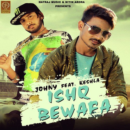 Ishq Bewafa by Johny, Keshla - Download on PagalFree