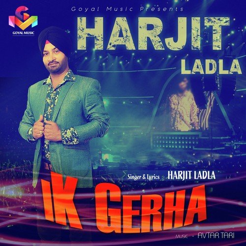 Ik Gerha by Harjit Ladla - Download on PagalFree