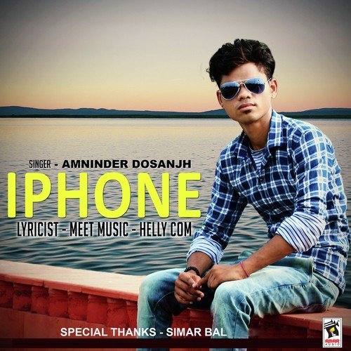 I Phone by Amninder Dosanjh - Download on PagalFree