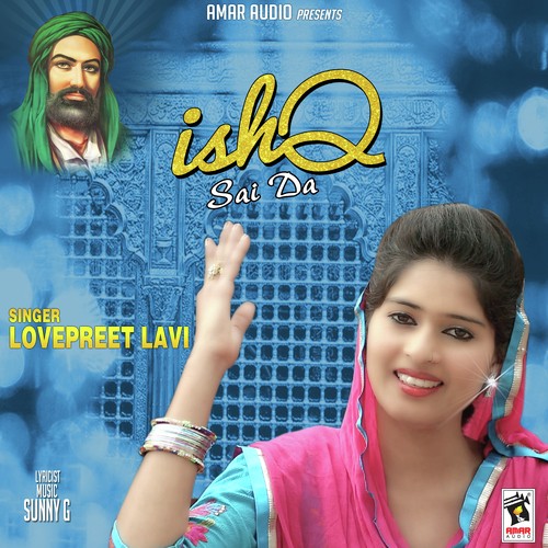 Ishq Sai Da by Lovepreet Lavi - Download on PagalFree