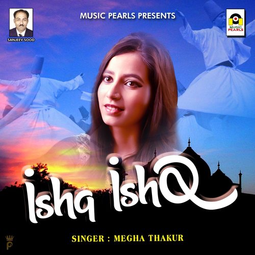 Ishq Ishq by Megha Thakur - Download on PagalFree