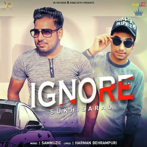 Ignore by Sukhi Sarao - Download on PagalFree