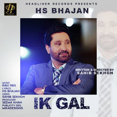 Ik Gal by H.S. Bhajan, Ravi RBS - Download on PagalFree
