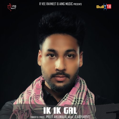 IK IK Gal by Preet Ahluwalia - Download on PagalFree