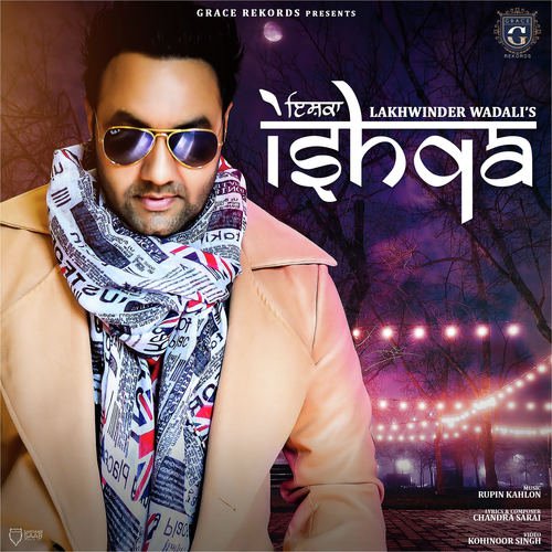 Ishqa by Lakhwinder Wadali - Download on PagalFree