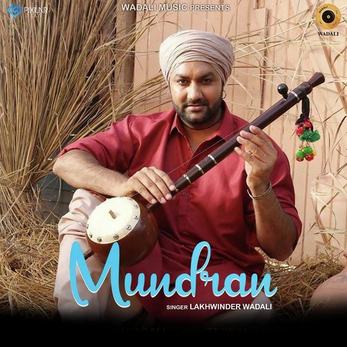 Mundran by Lakhwinder Wadali - Download on PagalFree
