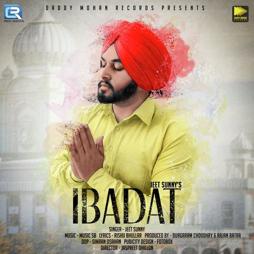 Ibadat by Jeet Sunny - Download on PagalFree