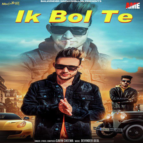 Ik Bol Te by Gavin Cheema - Download on PagalFree