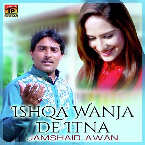 Ishqa Wanja De Itna by Jamshaid Awan - Download on PagalFree
