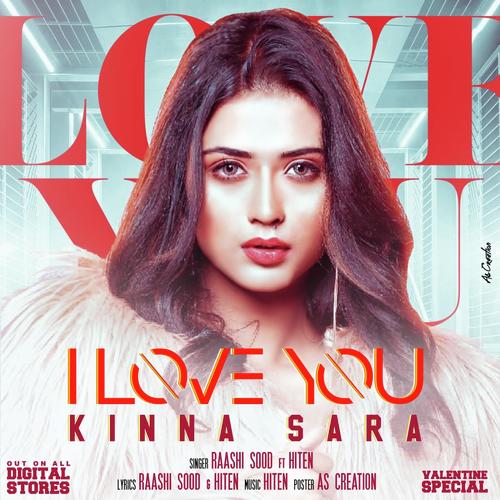 I Love You Kinna Sara (Hiten) by Raashi Sood, Hiten - Download on PagalFree
