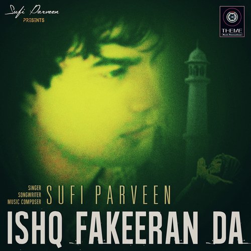 Chhad De Fakeeran Da Dera by Sufi Parveen - Download on PagalFree