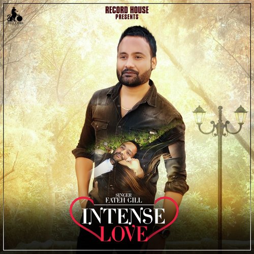 Intense Love by Fateh Gill - Download on PagalFree