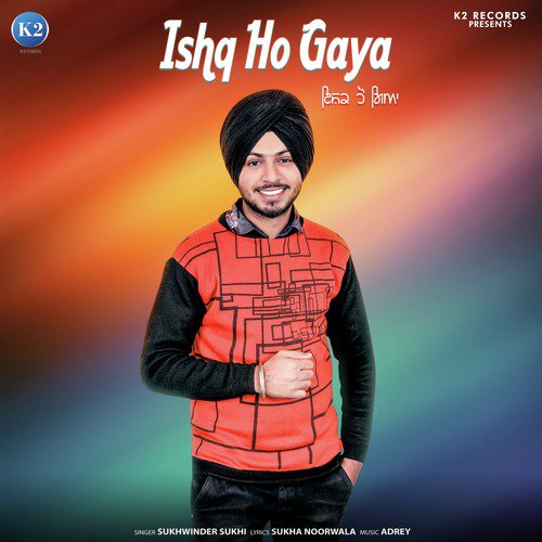 Ishq Ho Gaya by Sukhwinder Sukhi - Download on PagalFree
