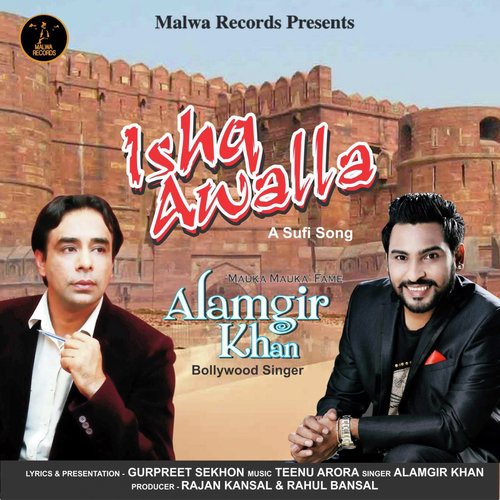 Ishq Awalla by Alamgir Khan - Download on PagalFree