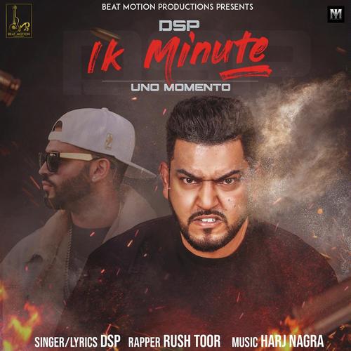 Ik Minute by Rush Toor, Dsp, Rush Toor - Download on PagalFree