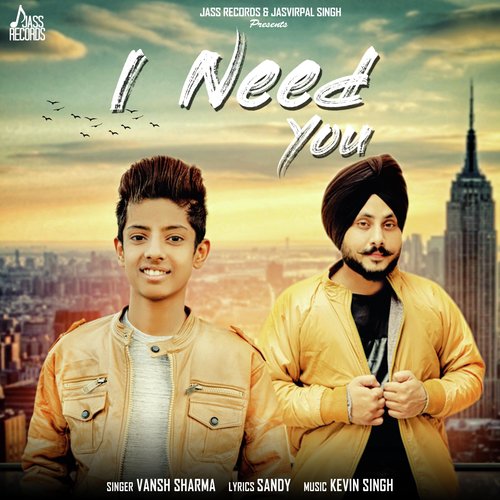 I Need You by Vansh Sharma - Download on PagalFree