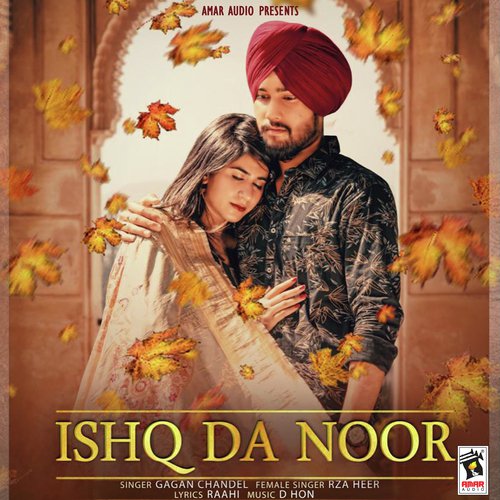 Ishq Da Noor by Gagan Chandel, Rza Heer - Download on PagalFree