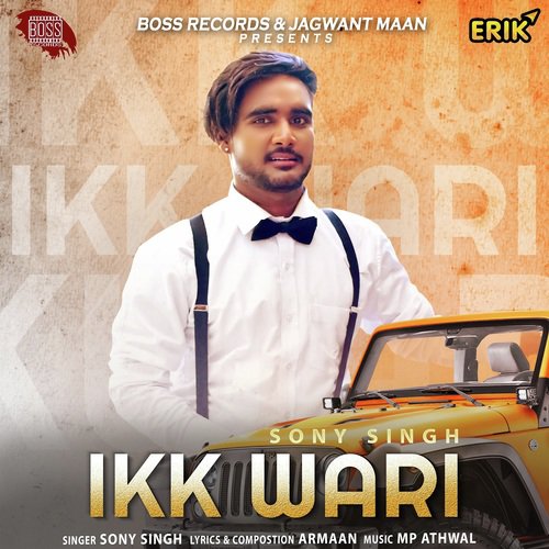 Ikk Wari by Sony Singh - Download on PagalFree