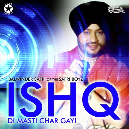Ishq Di Masti Char Gayi by Balwinder Safri, The Safri Boyz - Download on PagalFree