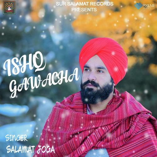 Ishq Gawacha by Salamat Joga - Download on PagalFree