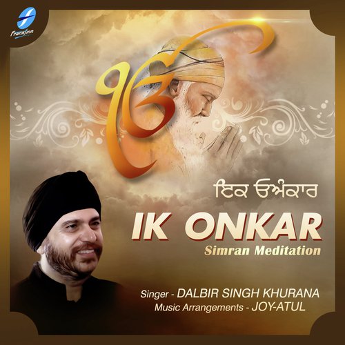 Ik Onkar - Simran Meditation by Dalbir Singh Khurana, Joy-Atul - Download on PagalFree