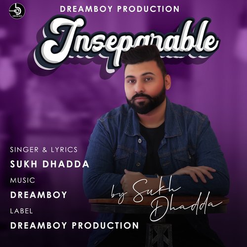 Inseparable by Sukh Dhadda - Download on PagalFree