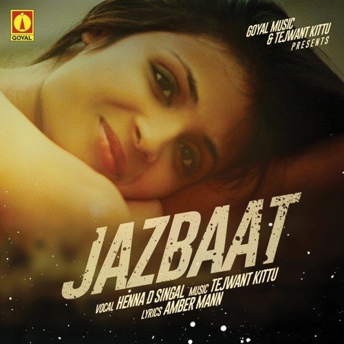 Jazbaat by Heena D. Singal - Download on PagalFree