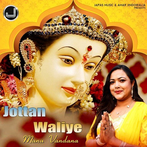 Jottan Waliye by Manu Vandana - Download on PagalFree