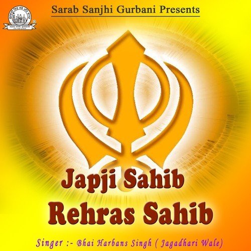 Kirtan Sohela by Bhai Harbans Singh Jagadhari Wale - Download on PagalFree