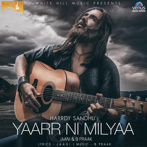 Yaarr Ni Milyaa by Harrdy Sandhu - Download on PagalFree