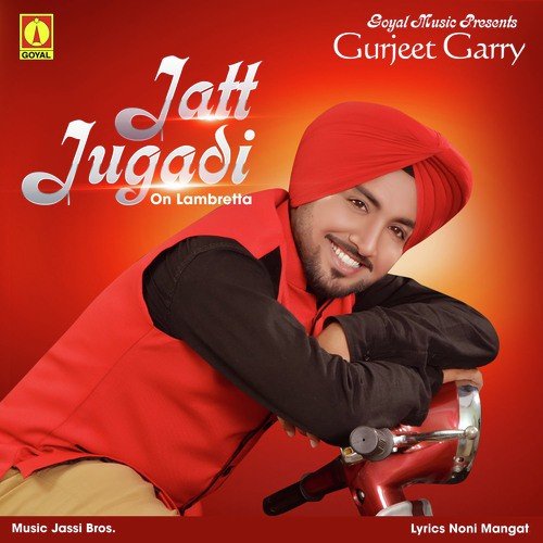 Jatt Jugadi On Lambretta by Gurjeet Garry - Download on PagalFree