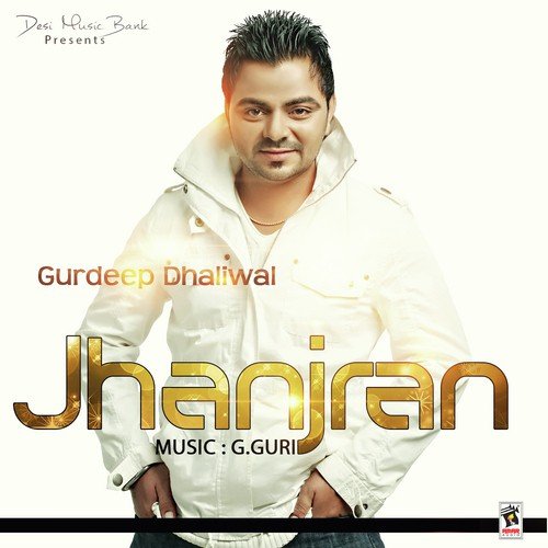 Jhanjran by Gurdeep Dhaliwal - Download on PagalFree